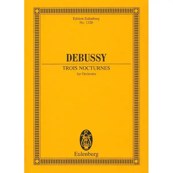 Edition Eulenburg Debussy Trois Nocturnes