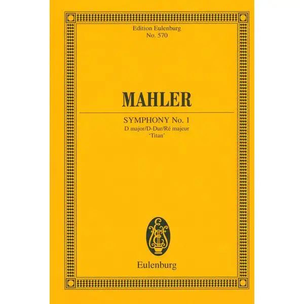 Edition Eulenburg Mahler Sinfonie Nr. 1 D-Dur